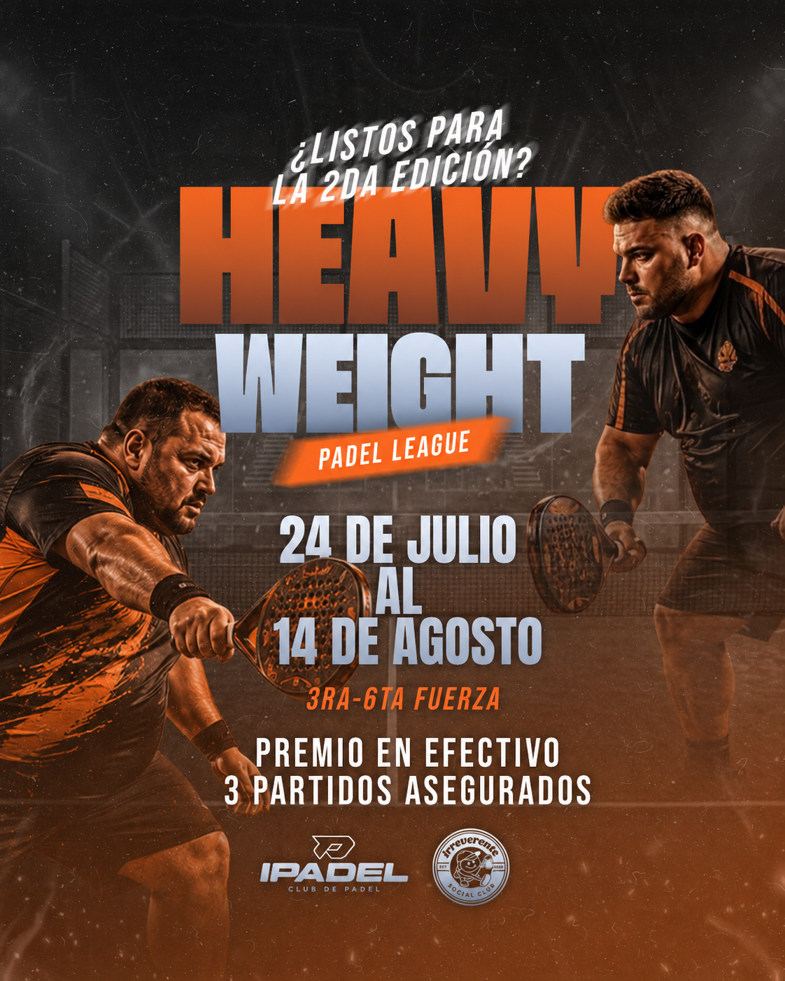 Heavyweight Padel League ETAPA 2